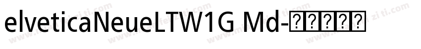 elveticaNeueLTW1G Md字体转换